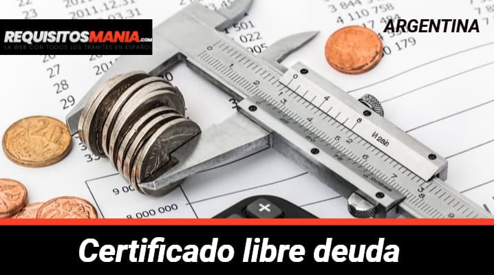 Certificado libre deuda