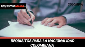 Requisitos para la nacionalidad colombiana