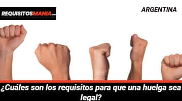 Requisitos para que una huelga sea legal