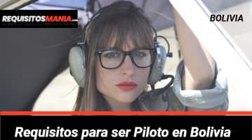 Requisitos para ser Piloto en Bolivia 