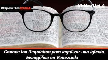 Requisitos para legalizar una Iglesia Evangélica en Venezuela 			 			