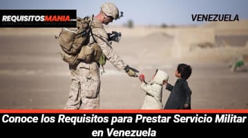 Requisitos para Prestar Servicio Militar en Venezuela 