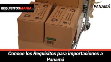 Requisitos para importaciones a Panamá 