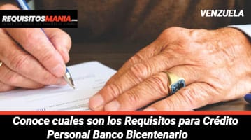 Requisitos para Crédito Personal Banco Bicentenario 			 			