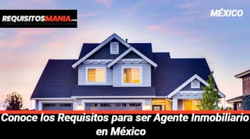 Requisitos para ser Agente Inmobiliario en México 			 			