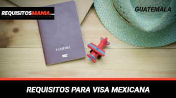 Requisitos para visa mexicana 