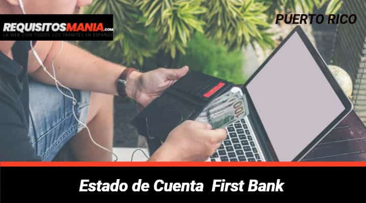 Estado de Cuenta  First Bank			 			