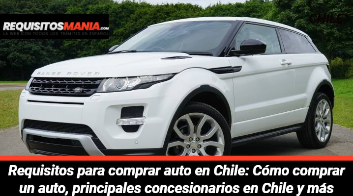 Requisitos para comprar auto en Chile